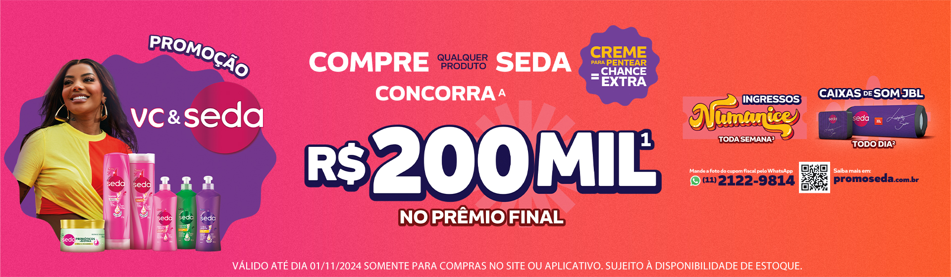 Promoção Seda até 01/11